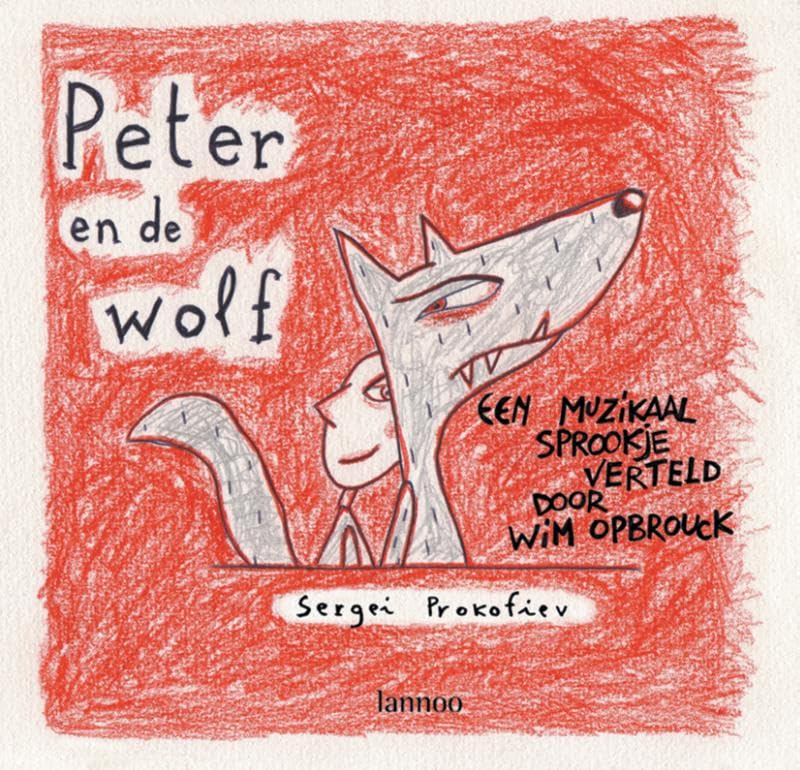 Peter en de wolf: een muzikaal sprookje Children's books