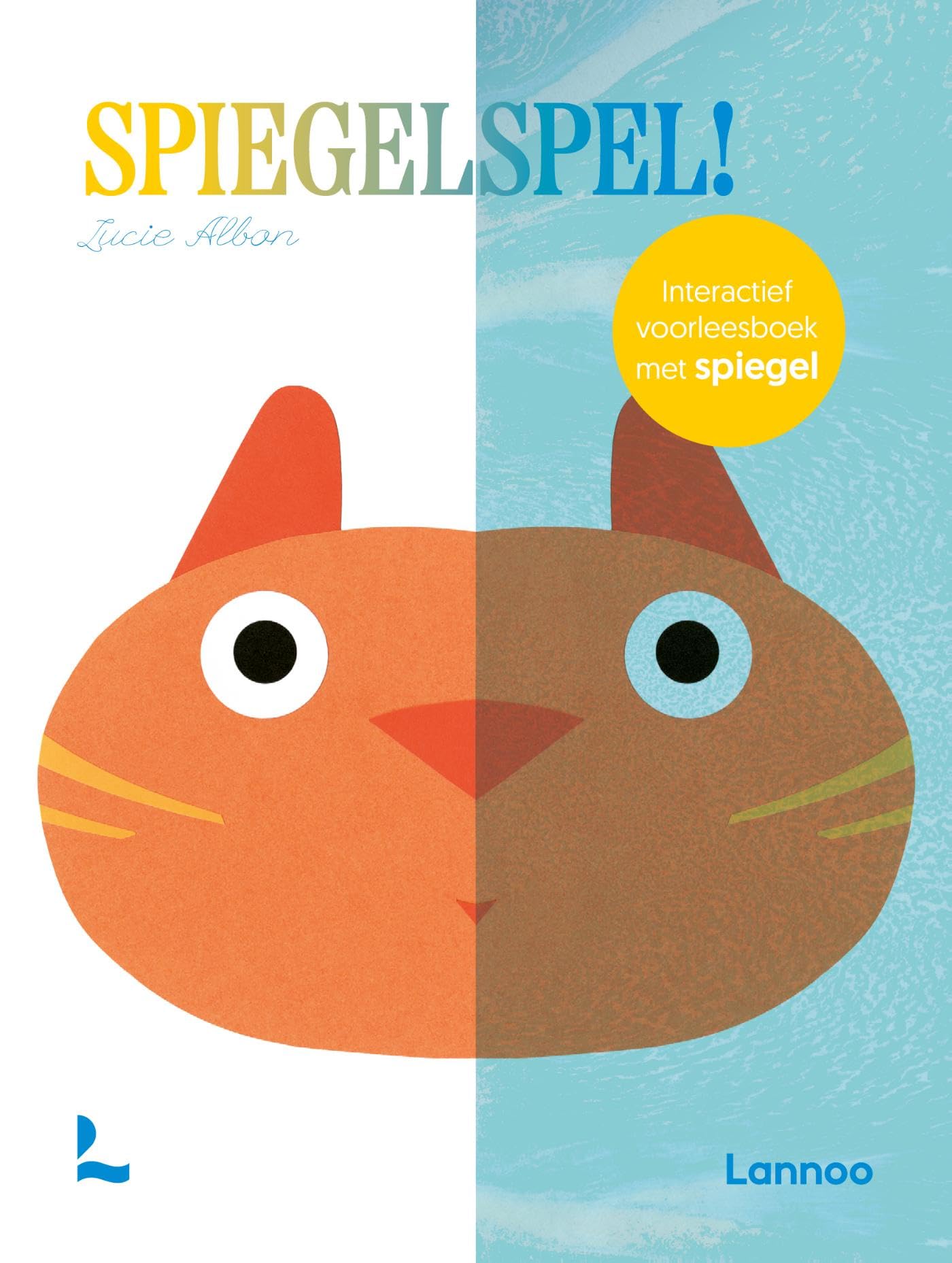 Spiegelspel!: interactief voorleesboek met spiegel book