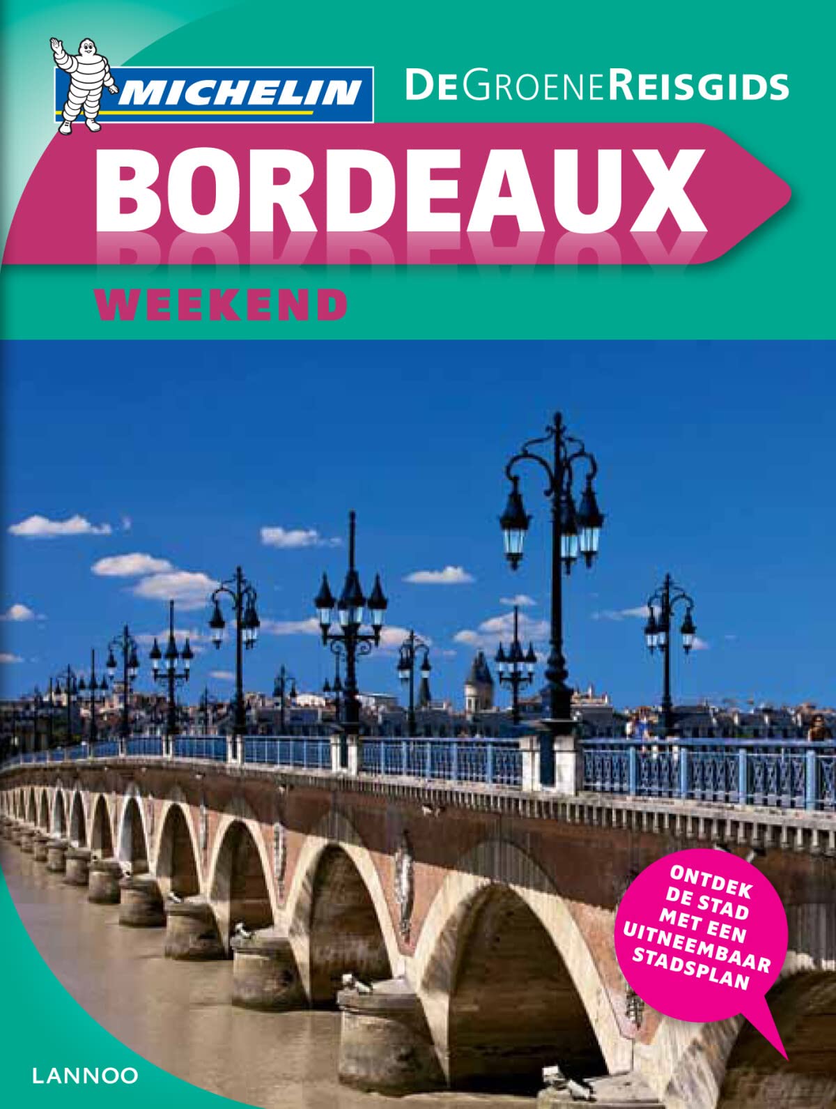 De Groene Reisgids Weekend - Bordeaux book