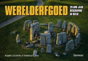 Werelderfgoed: 20000 jaar beschaving in beeld Politics & History