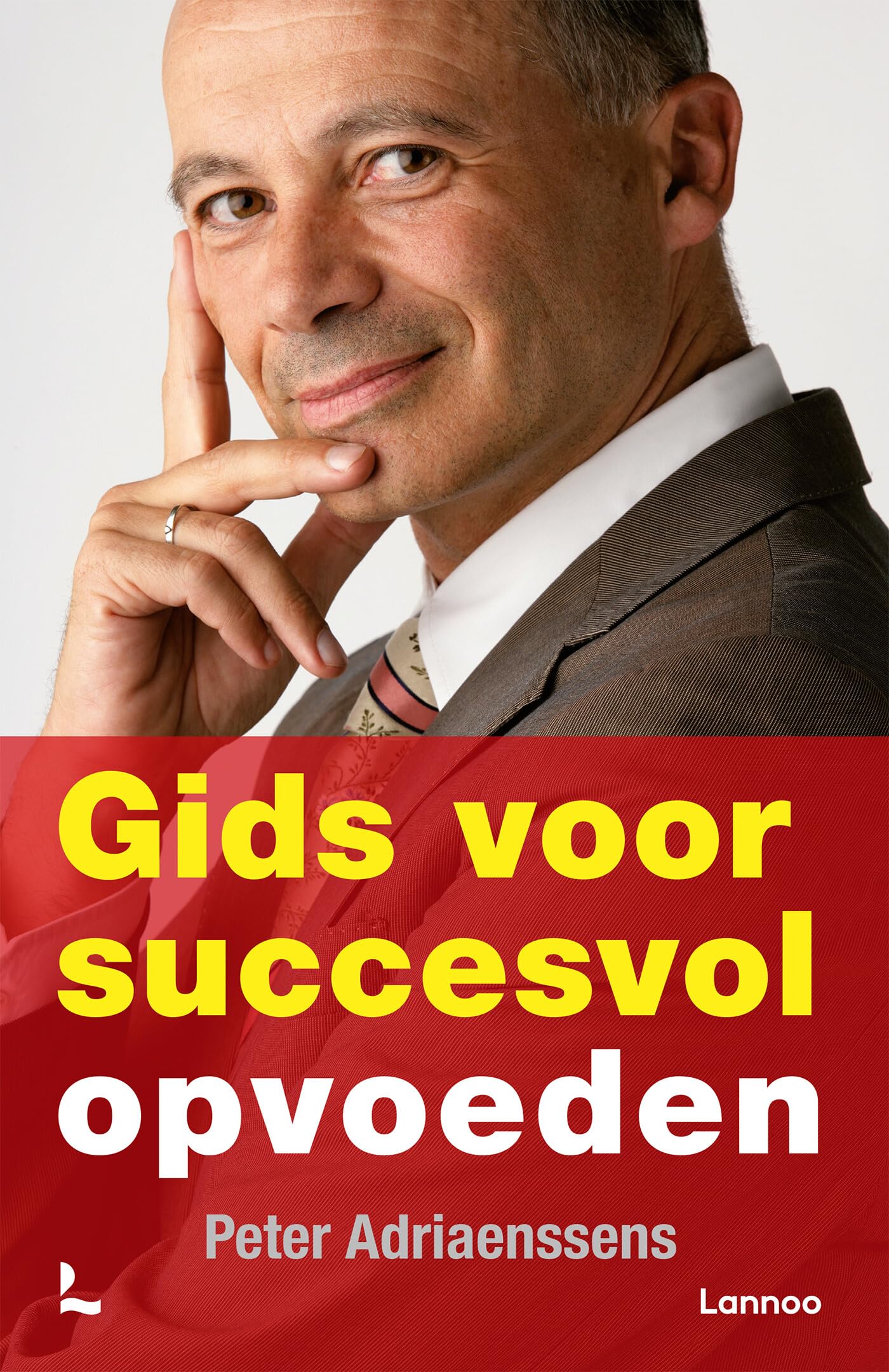 Gids voor succesvol opvoeden book