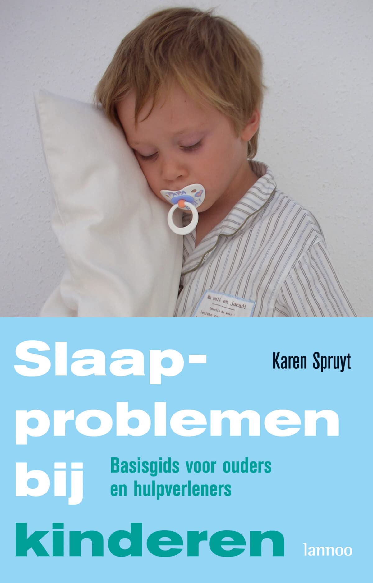 Slaapproblemen bij kinderen: basisgids voor ouders en hulpverleners book