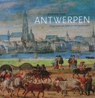 Antwerpen: atlas van een stad in ontwikkeling book
