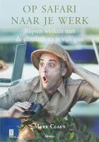 Op safari naar je werk: Blijven werken met de glimlach na je vijftigste Books