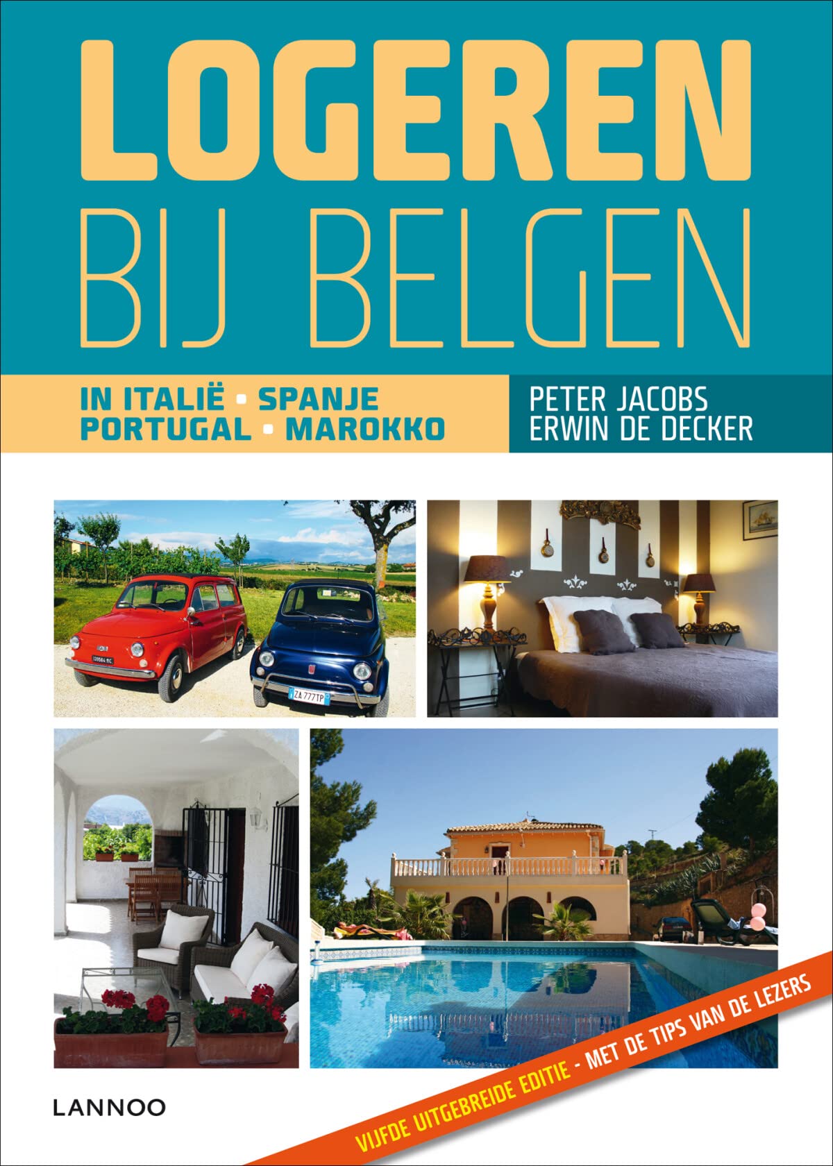 Logeren bij Belgen in Italië, Spanje, Portugal en Marokko: Editie 2012 book