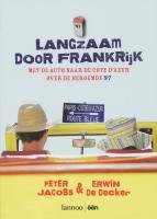 Langzaam door Frankrijk: met de auto naar de Côte d'Azur over de beroemde N7 Leisure, Home & Garden