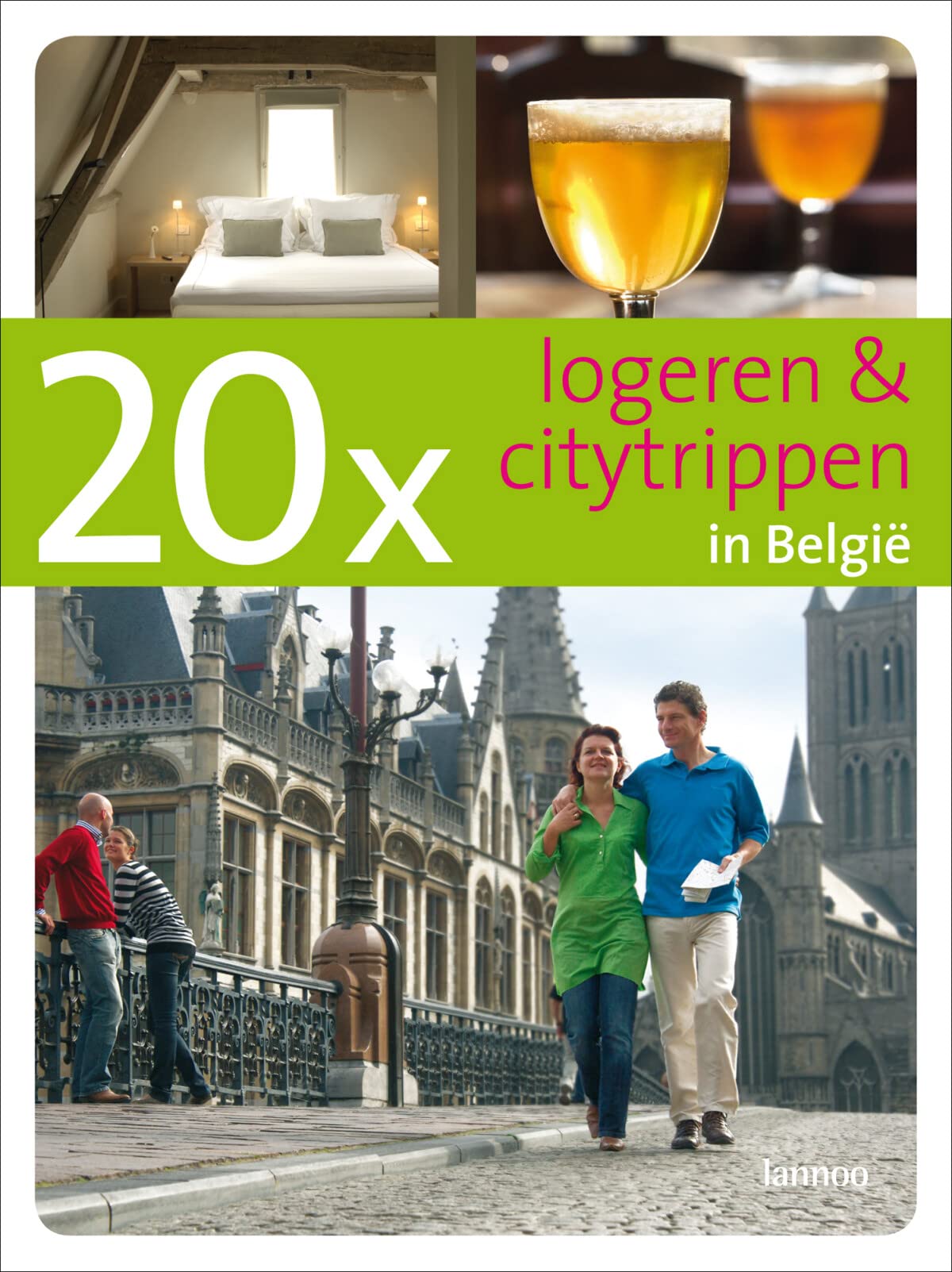 20 x logeren & citytrippen in België (Dicht-bij-huisgidsen) Leisure, Home & Garden