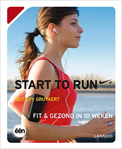 Start to run met Evy Gruyaert: Fit & gezond in 10 weken book