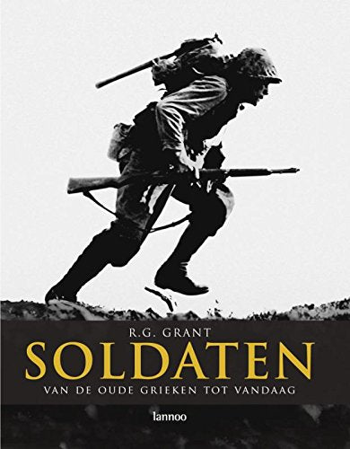 Soldaten: Van de oude Grieken tot vandaag Social Sciences