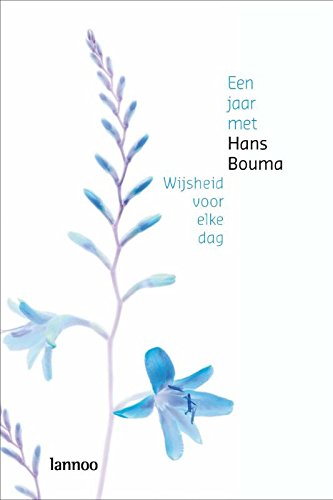 Een jaar met Hans Bouma: Wijsheid voor elke dag book