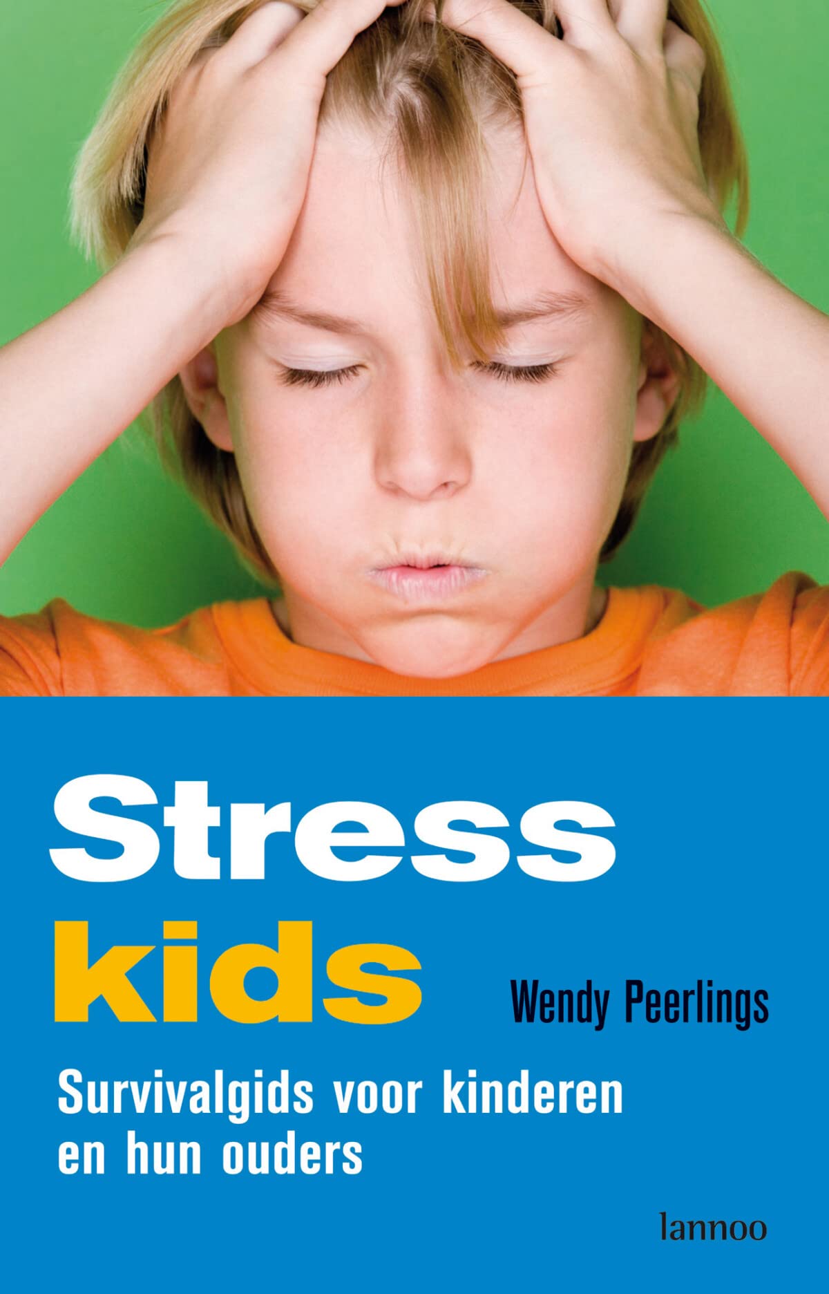 Stresskids: Survivalgids voor kinderen én hun ouders book