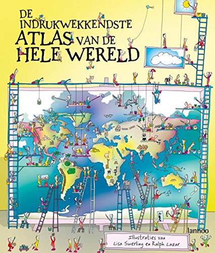 De indrukwekkendste atlas van de hele wereld book