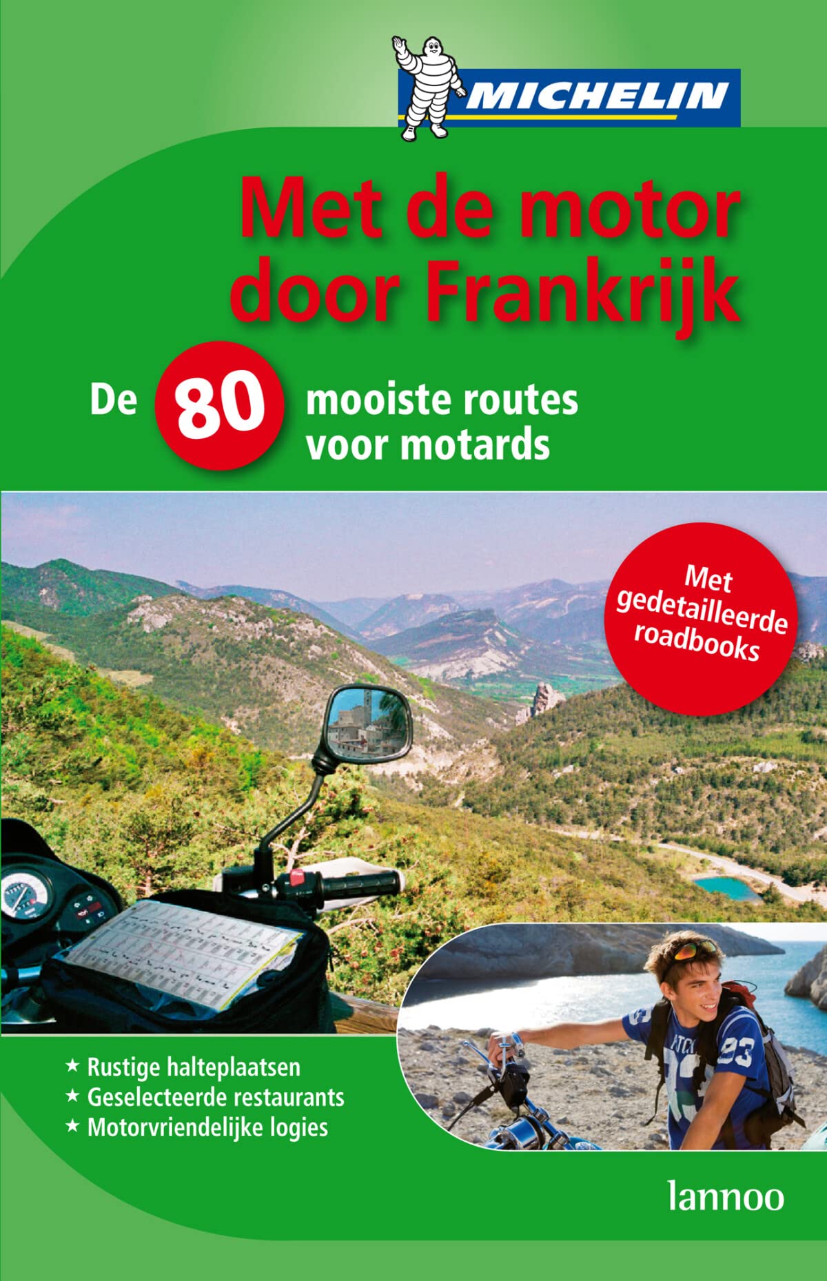 Met de motor door Frankrijk: De 80 mooiste reisroutes door Frankrijk voor motards (Michelin groene gids - NL) Leisure, Home & Garden