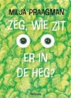 Zeg, wie zit er in de heg book