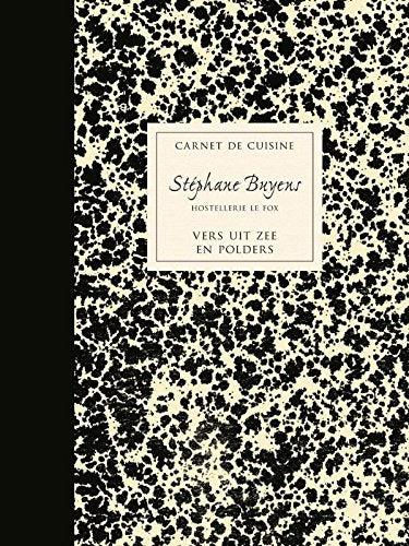 Carnet de cuisine Stephane Buyens / druk 1: vers uit zee en polders Leisure, Home & Garden