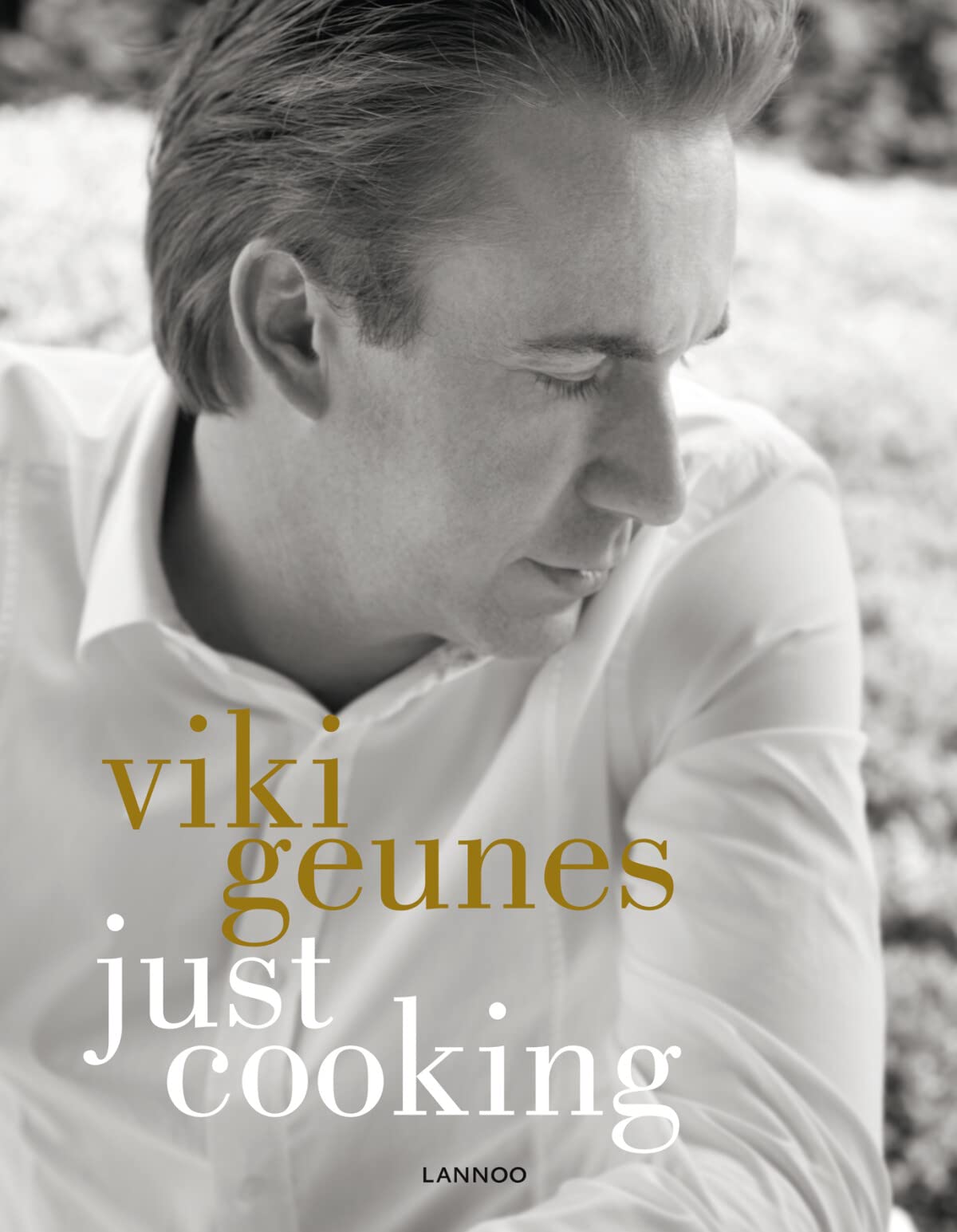 Viki Geunes - NL - Just Cooking book