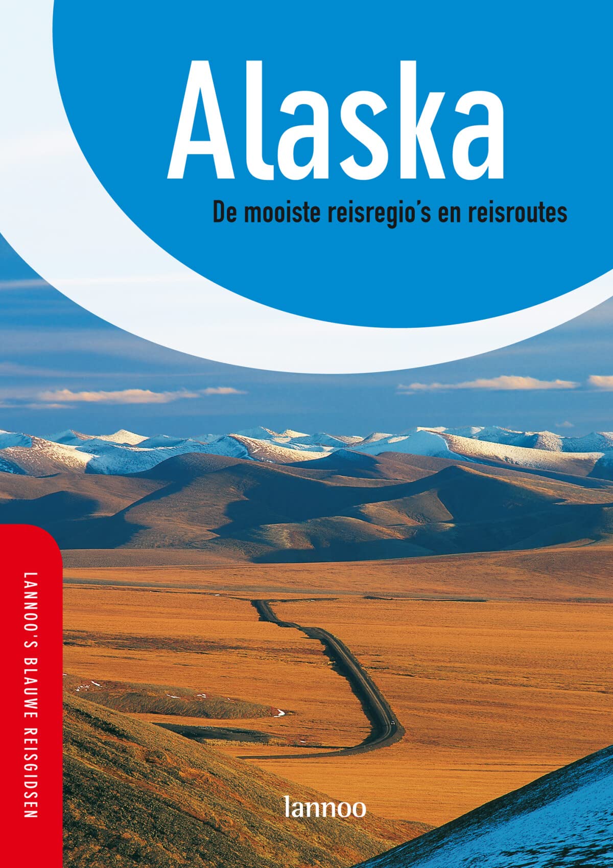 Lannoo's Blauwe Reisgids Alaska book