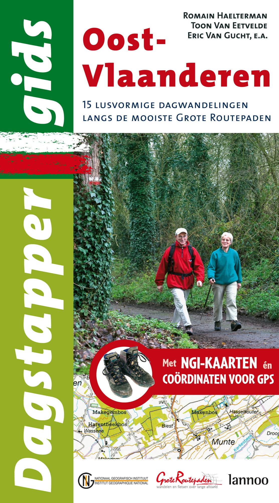 Dagstappergids Oost-Vlaanderen: 15 lusvormige dagwandelingen langs de mooiste Grote-Routepaden book