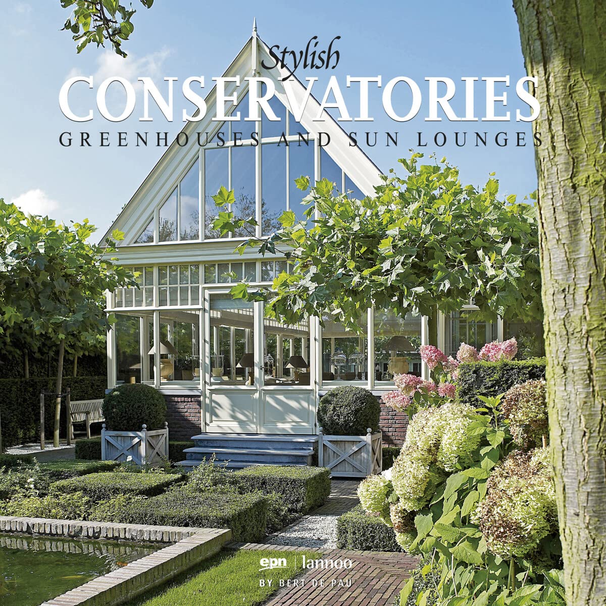 Stylish Conservatories: Greenhouses and Sun Lounges Architecture