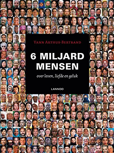 6 miljard mensen over liefde, leven en geluk Books