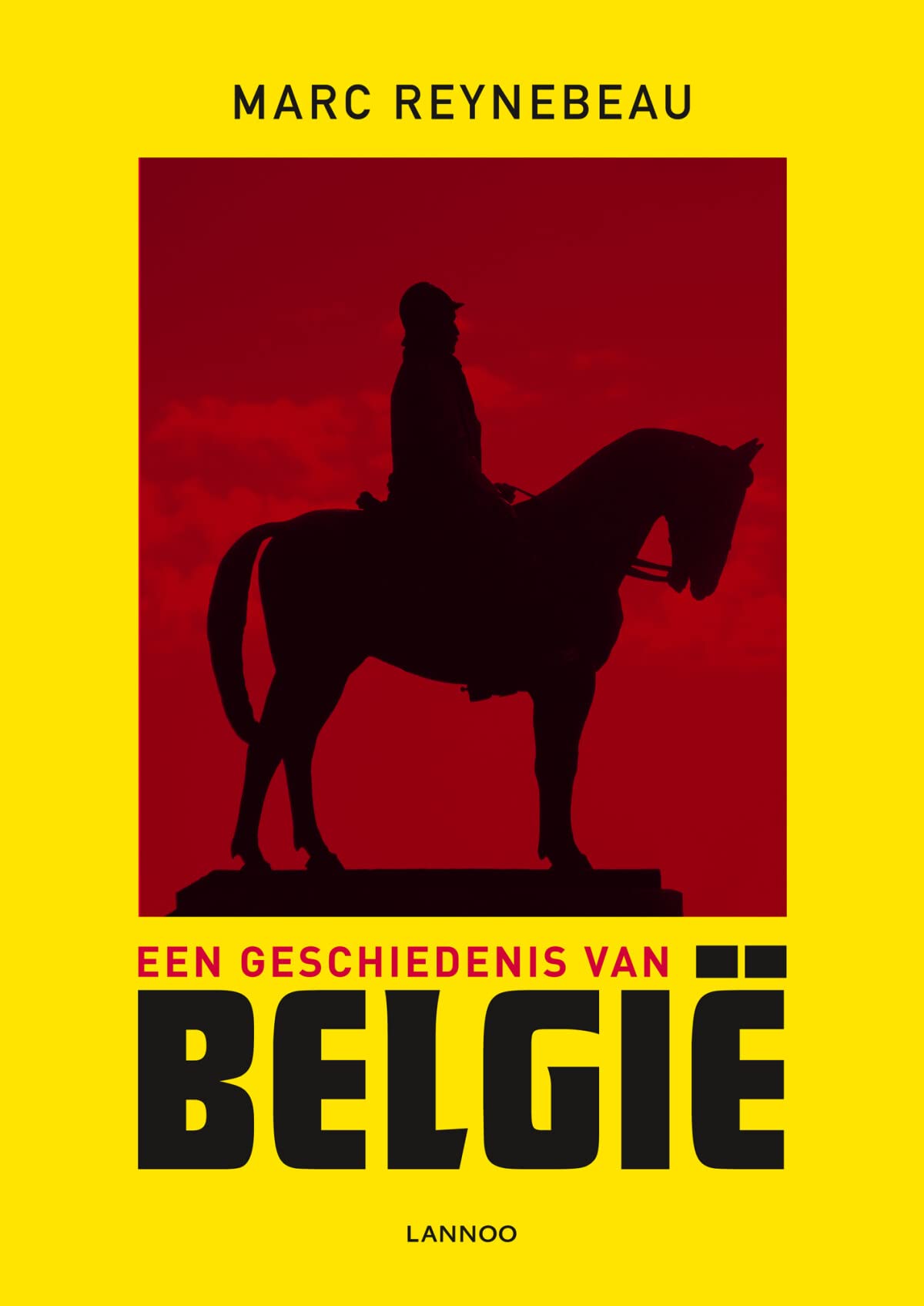 Een geschiedenis van Belgie / druk 2 Learning & Reference