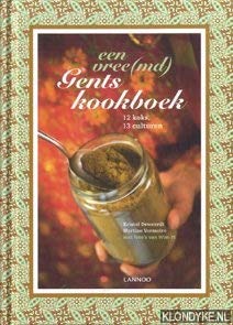 Een vree(md) Gents Kookboek: 12 koks, 13 culturen book