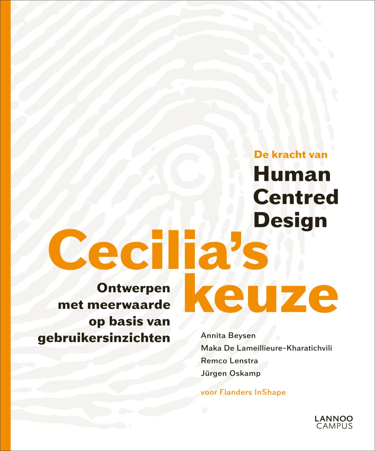 Cecilia's keuze: Ontwerpen met meerwaarde op basis van gebruikersinzichten Film, Art & Culture
