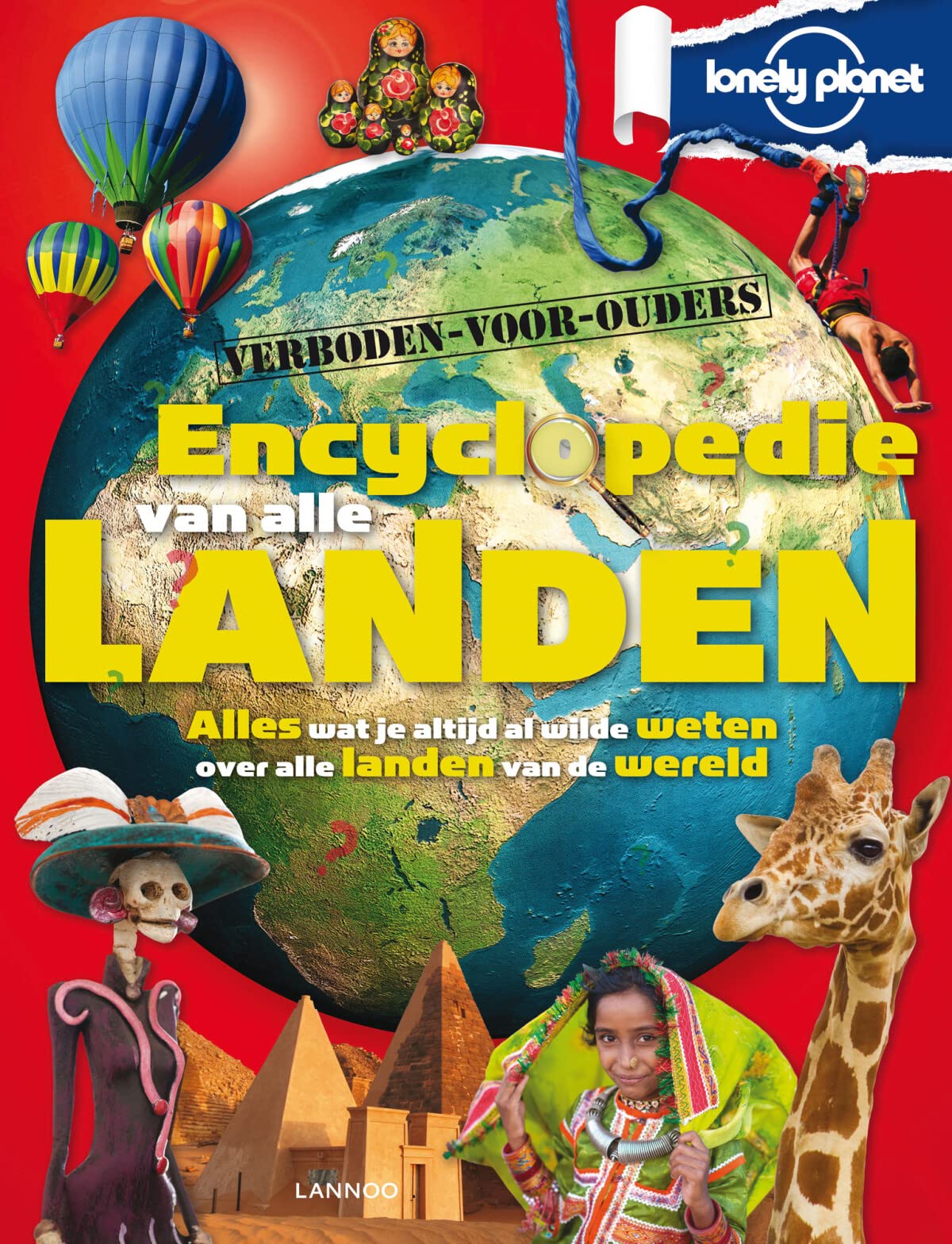 Lonely Planet Verboden voor ouders - Encyclopedie van alle landen book