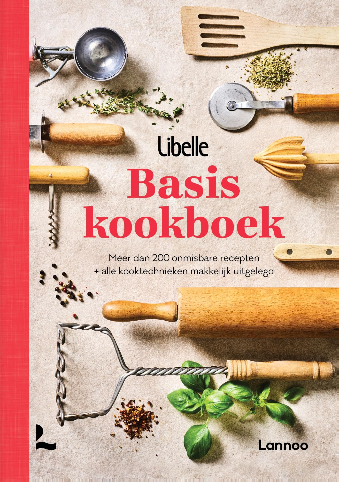 Libelle Basiskookboek: Alle kooktechnieken, basisbereidingen en ultieme klassiekers book