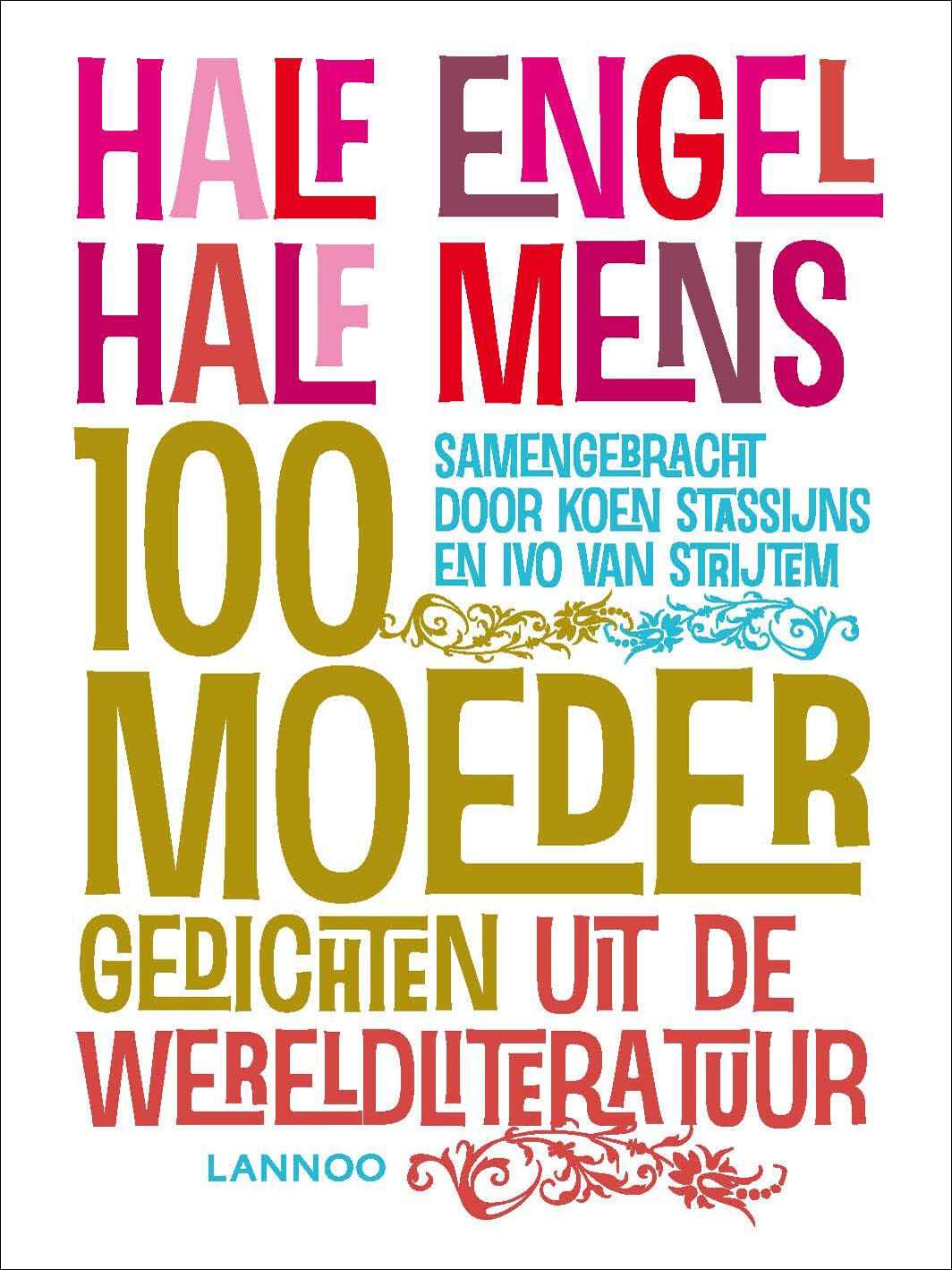Half engel half mens: 100 moedergedichten uit de wereldliteratuur book