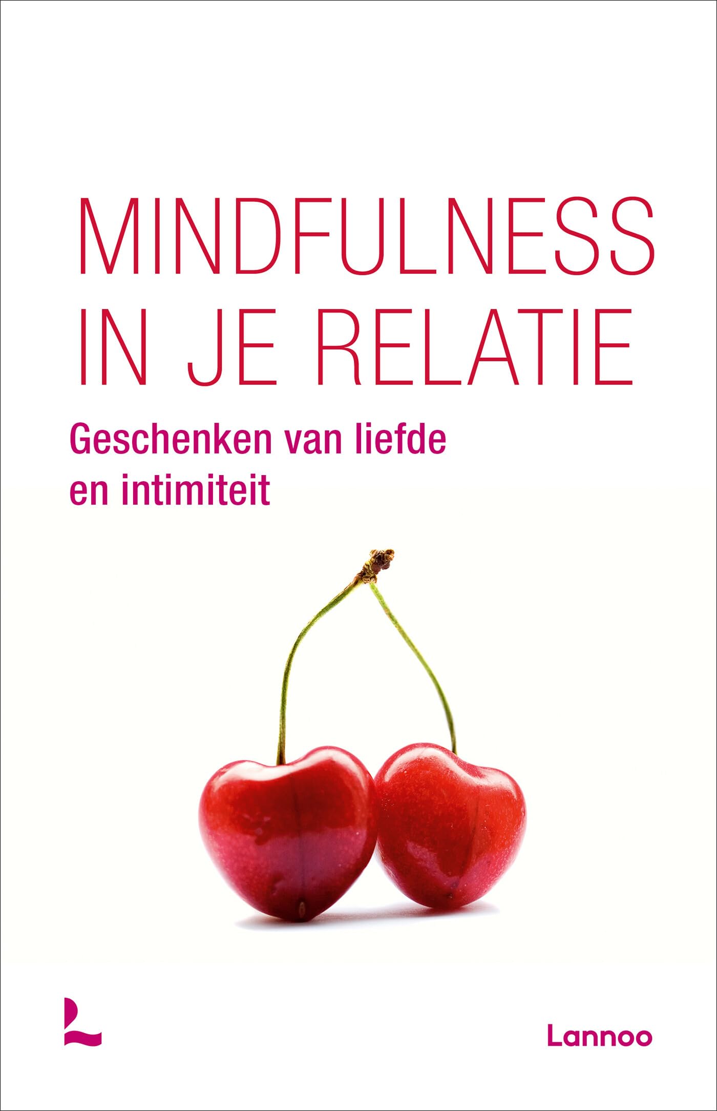 Mindfulness in je relatie: geschenken van liefde en intimiteit Social Sciences