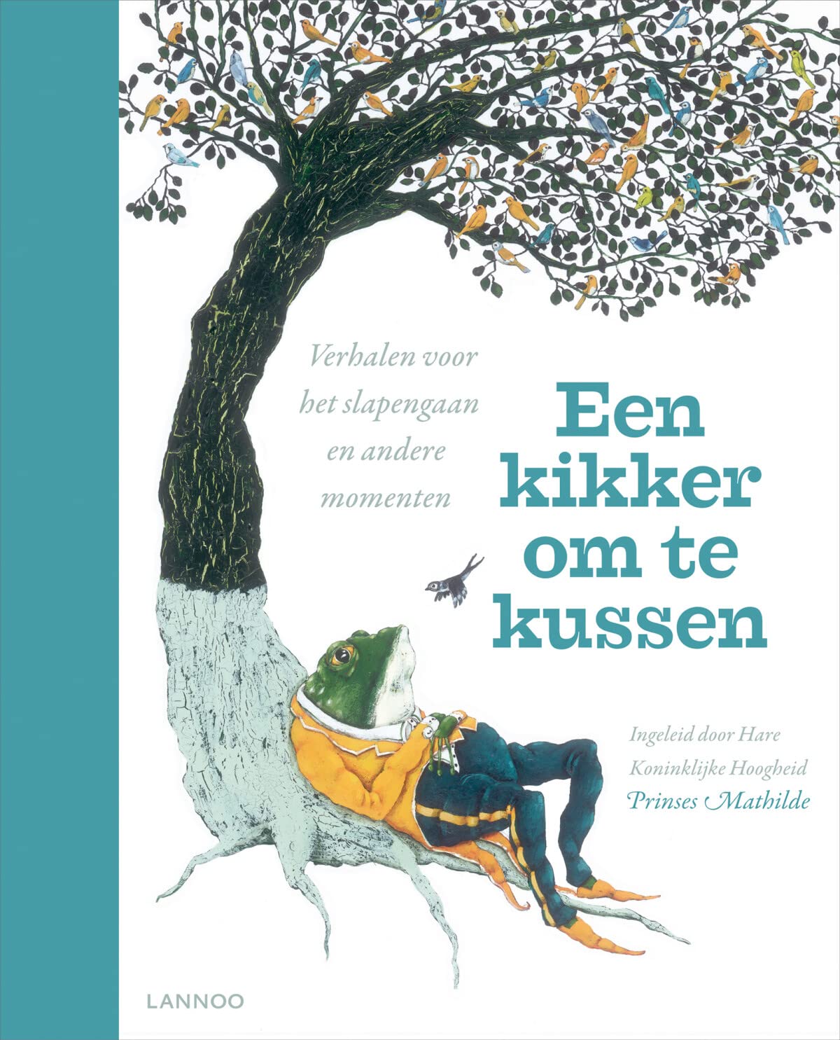 Een kikker om te kussen: verhalen voor het slapengaan en andere momenten book