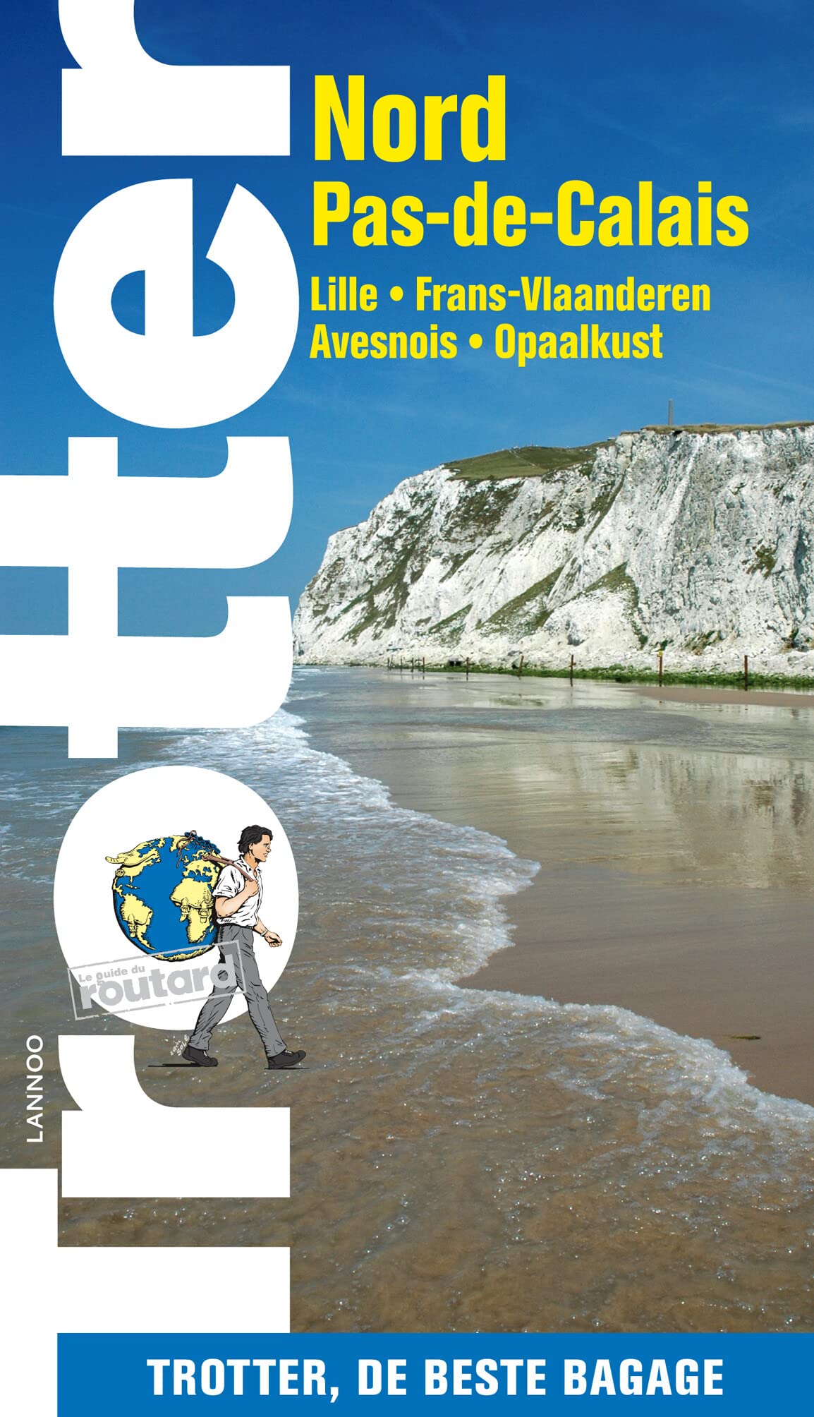 Trotter Nord/Pas-de-Calais: Lille - Frans-Vlaanderen - Avesnois - Opaalkust book