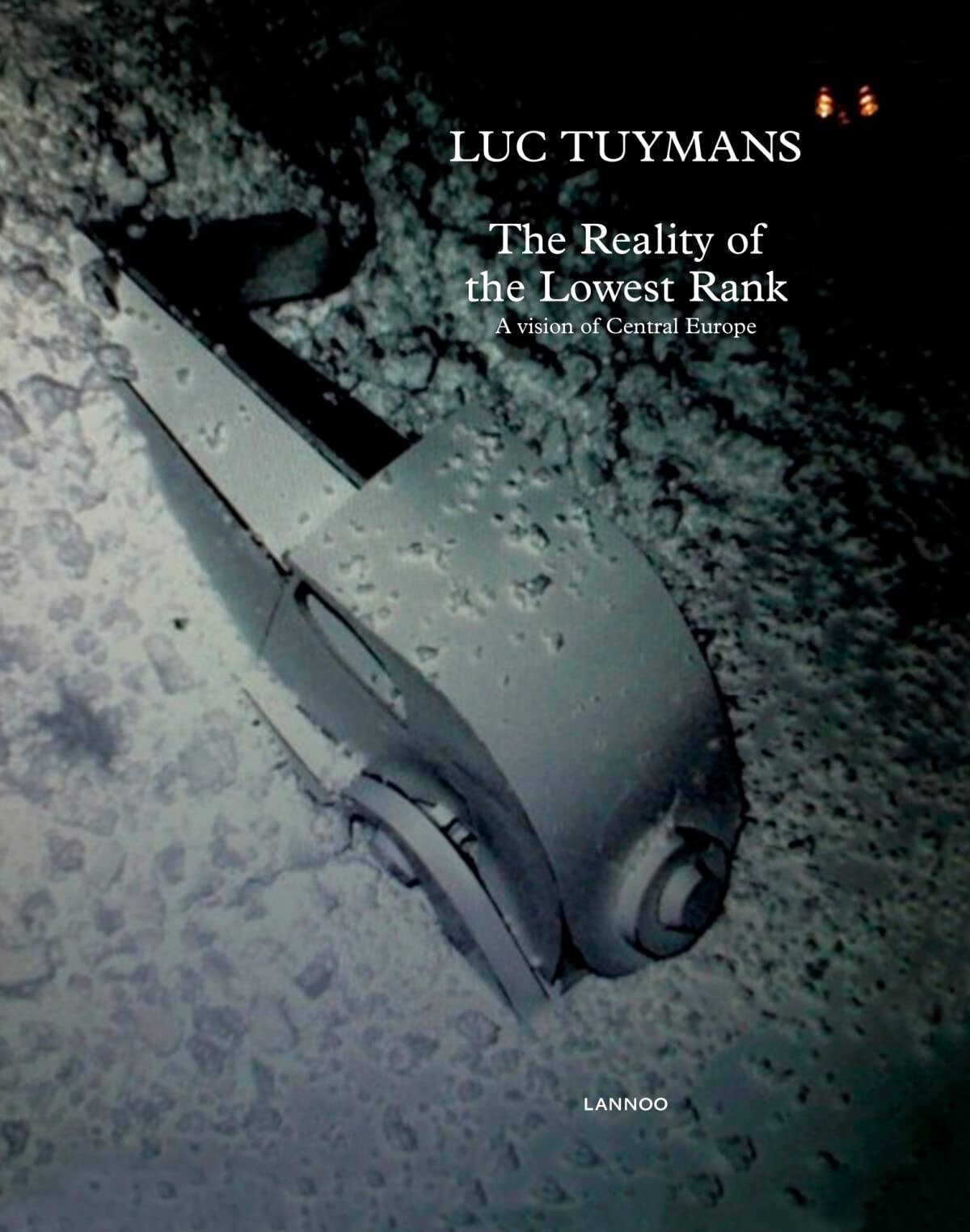 The Reality of the Lowest Rank. A vision of Central Europe Film, Art & Culture
