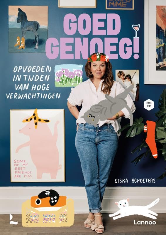 Goed genoeg!: Over ouderschap in tijden van hoge verwachtingen book