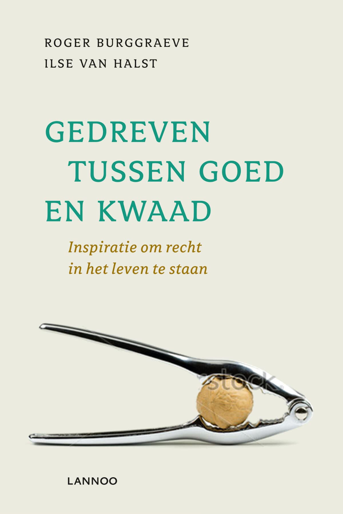 Gedreven tussen goed en kwaad: Inspiratie om recht in het leven te staan book