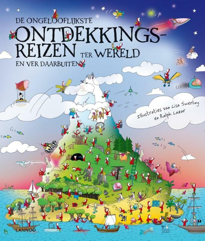 De ongelooflijkste ontdekkingsreizen ter wereld en ver daarbuiten book