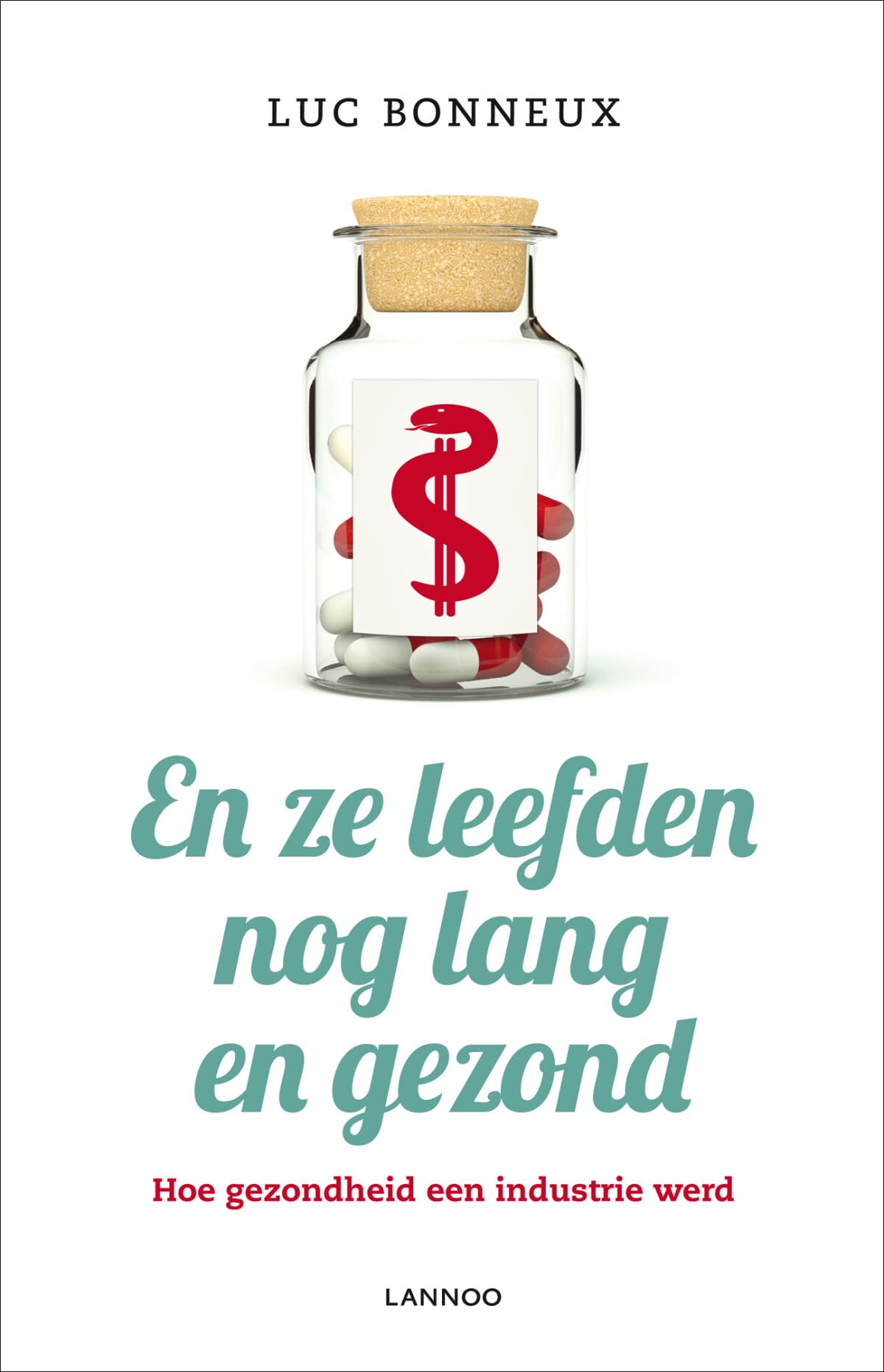 En ze leefden nog lang en gezond Books