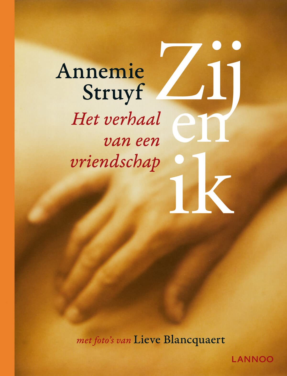 Zij en ik: Het verhaal van een vriendschap book