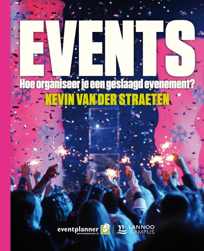 Events: Hoe organiseer je een geslaagd evenement? Business, Finance & Career