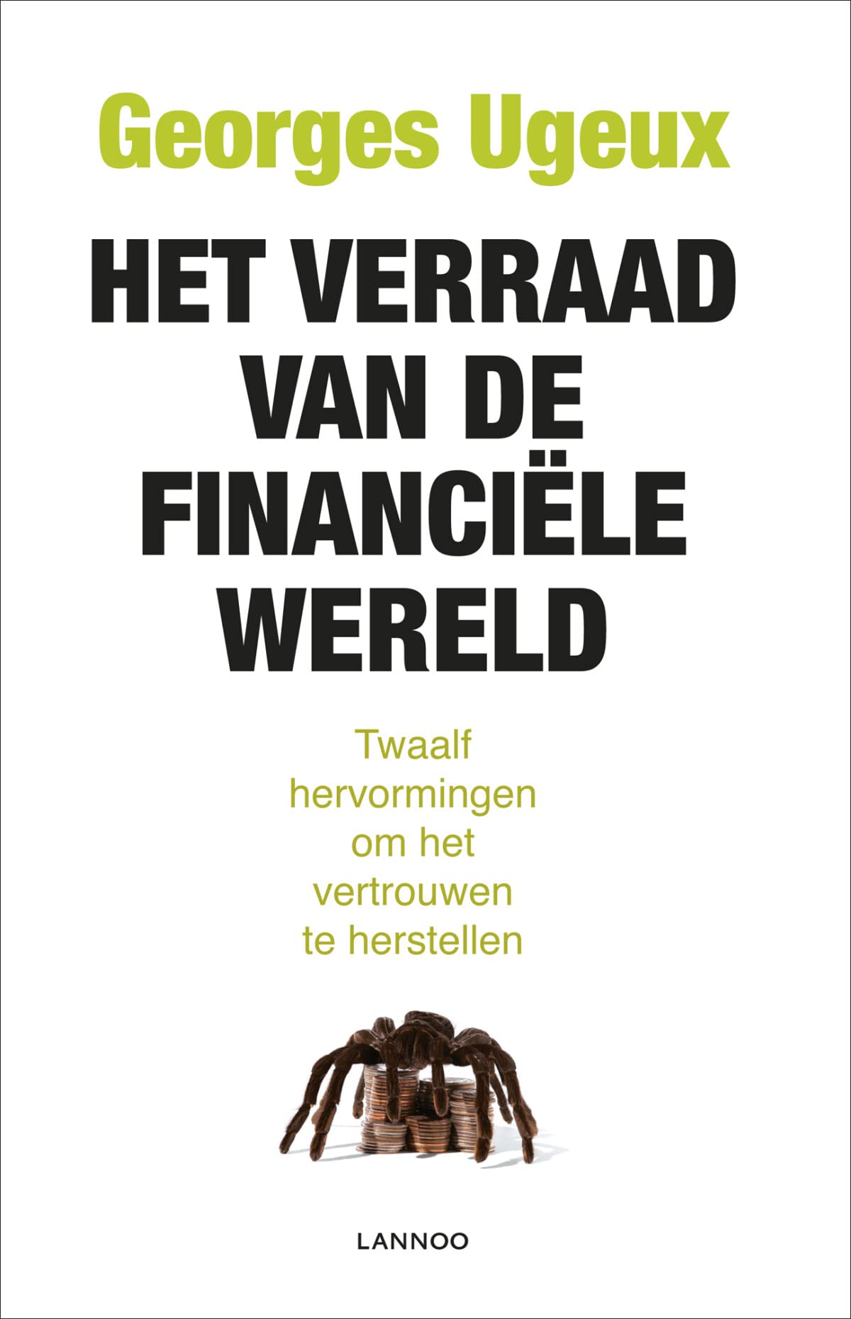Het verraad van de financiële wereld: twaalf hervormingen om het vertrouwen te herstellen book