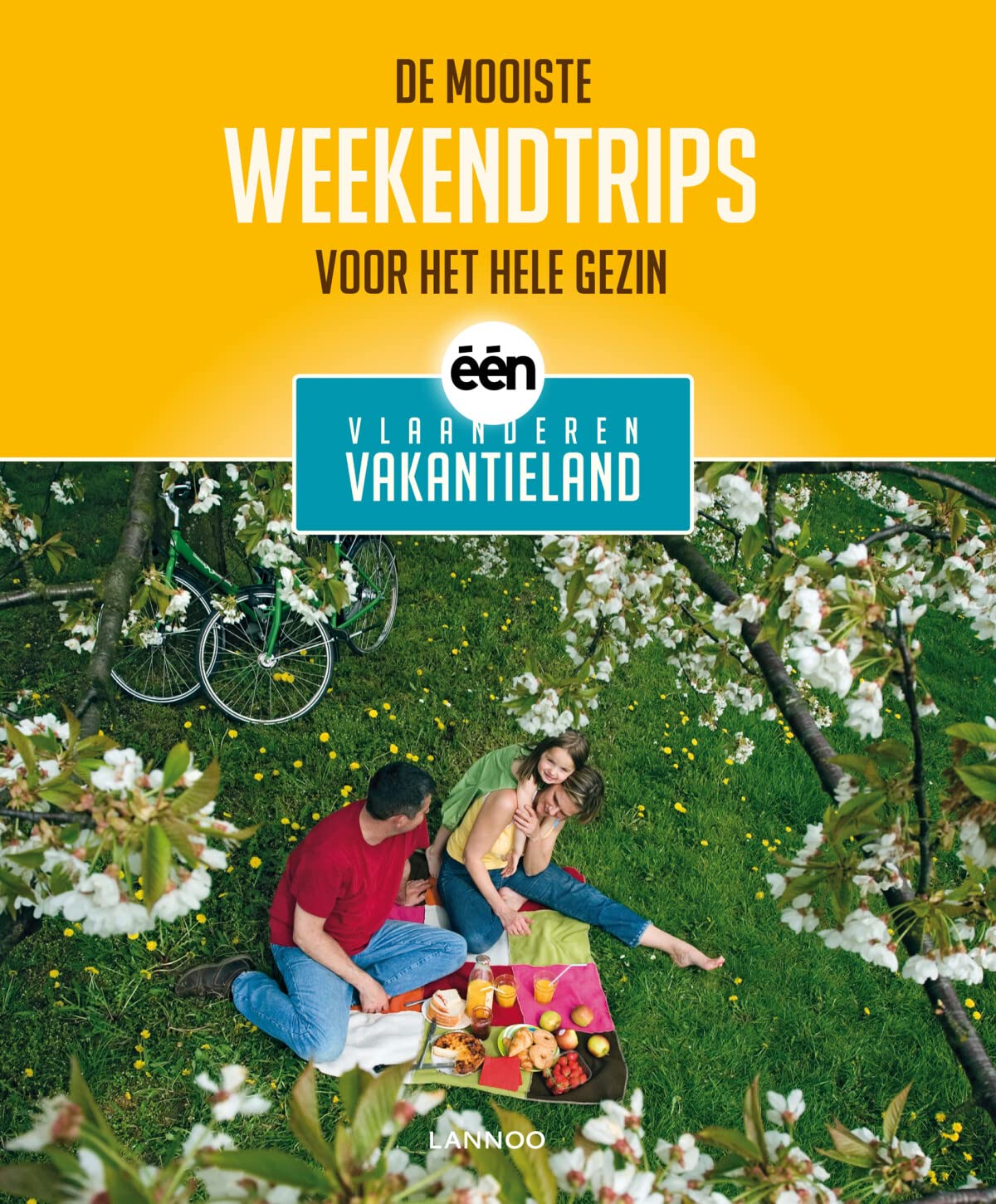 De mooiste weekendtrips voor het hele gezin van Vlaanderen Vakantieland book
