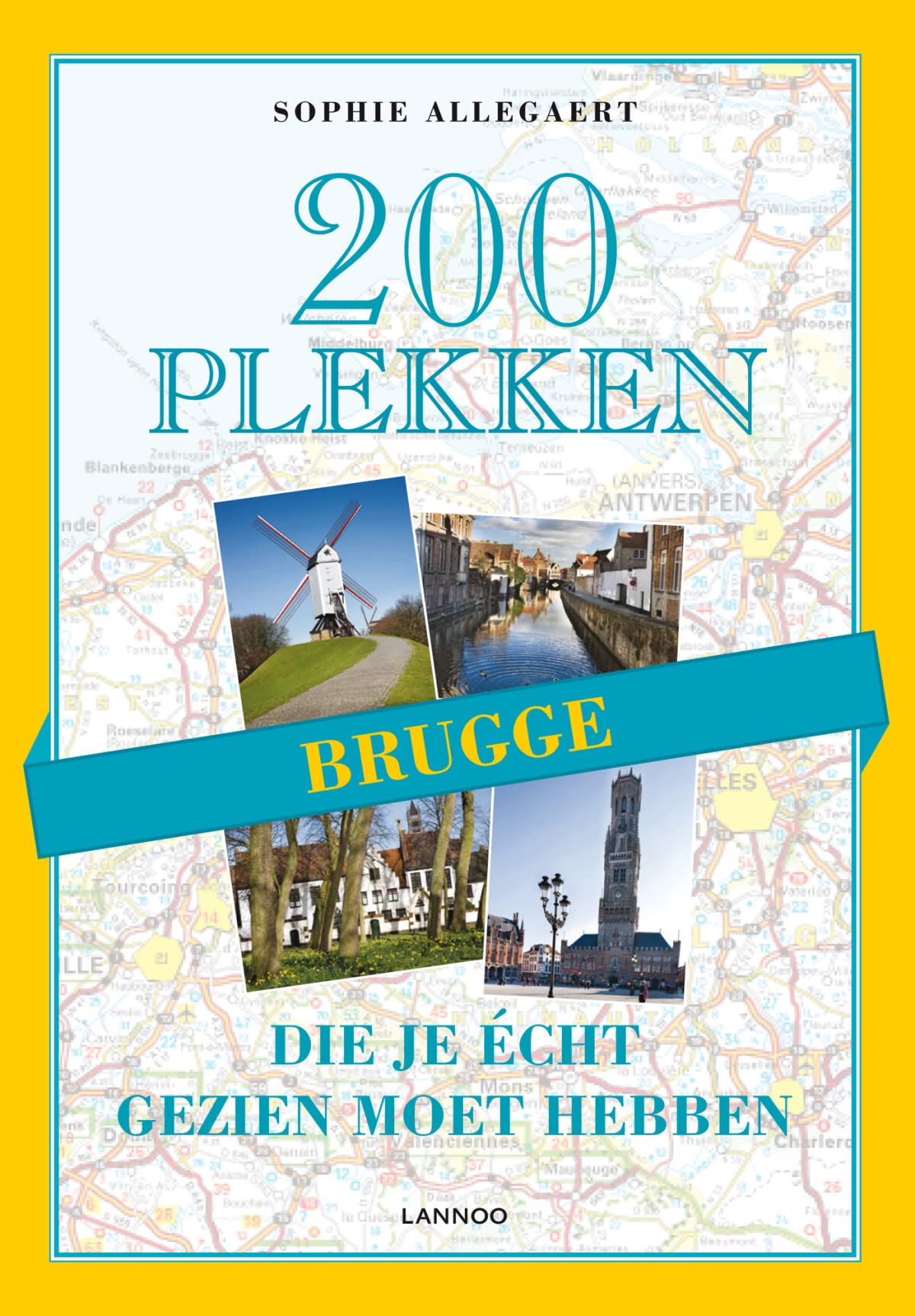 Brugge: 200 plekken die je echt gezien moet hebben Leisure, Home & Garden