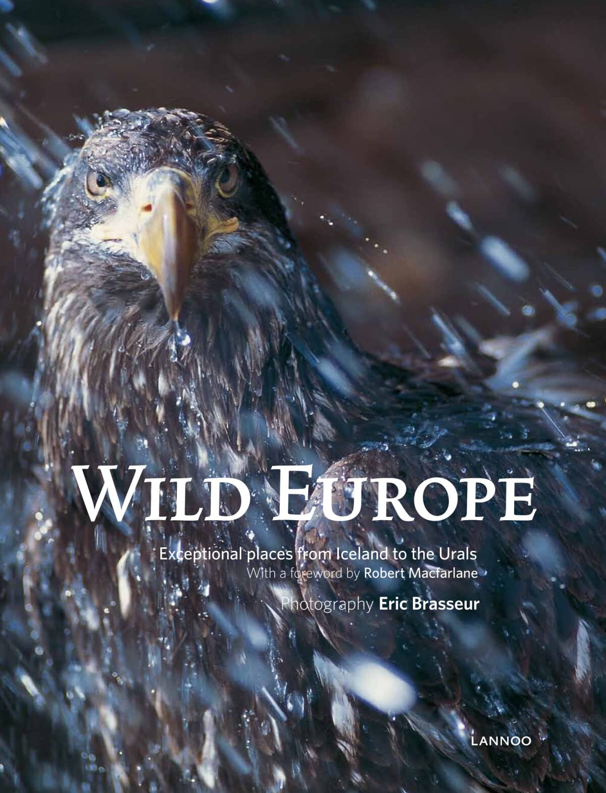 Wild europe ; exceptional places from iceland to the urals book