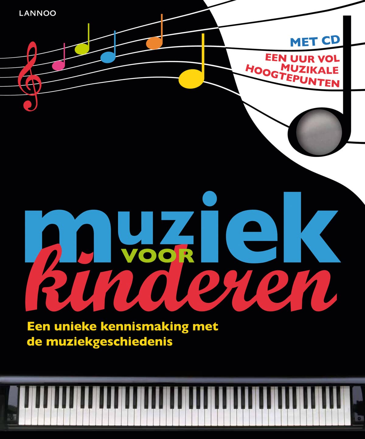 Muziek voor kinderen: een unieke kennismaking met de muziekgeschiedenis book