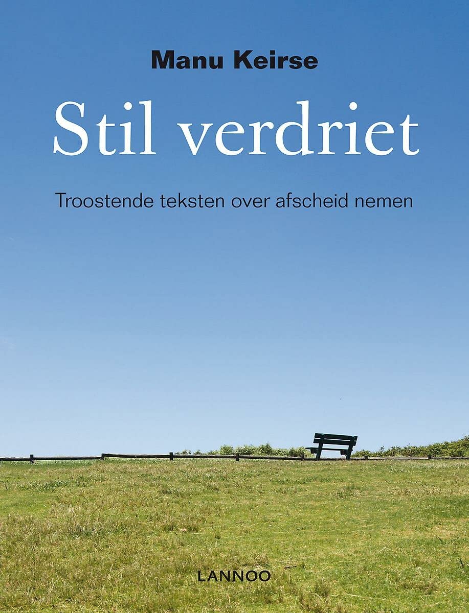 Stil verdriet: Troostende teksten over afscheid nemen book