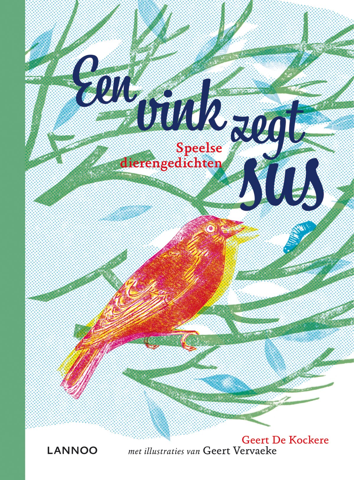 Een vink zegt sus: speelse dierengedichten book