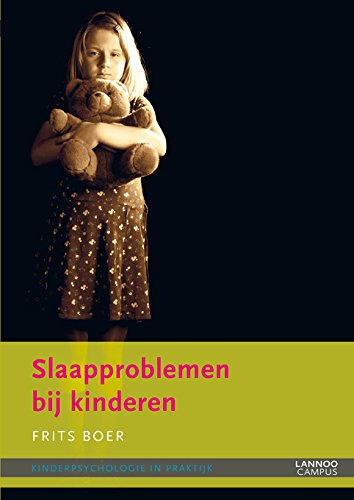 Slaapproblemen bij kinderen (Kinderpsychologie in praktijk, 2) Psychology