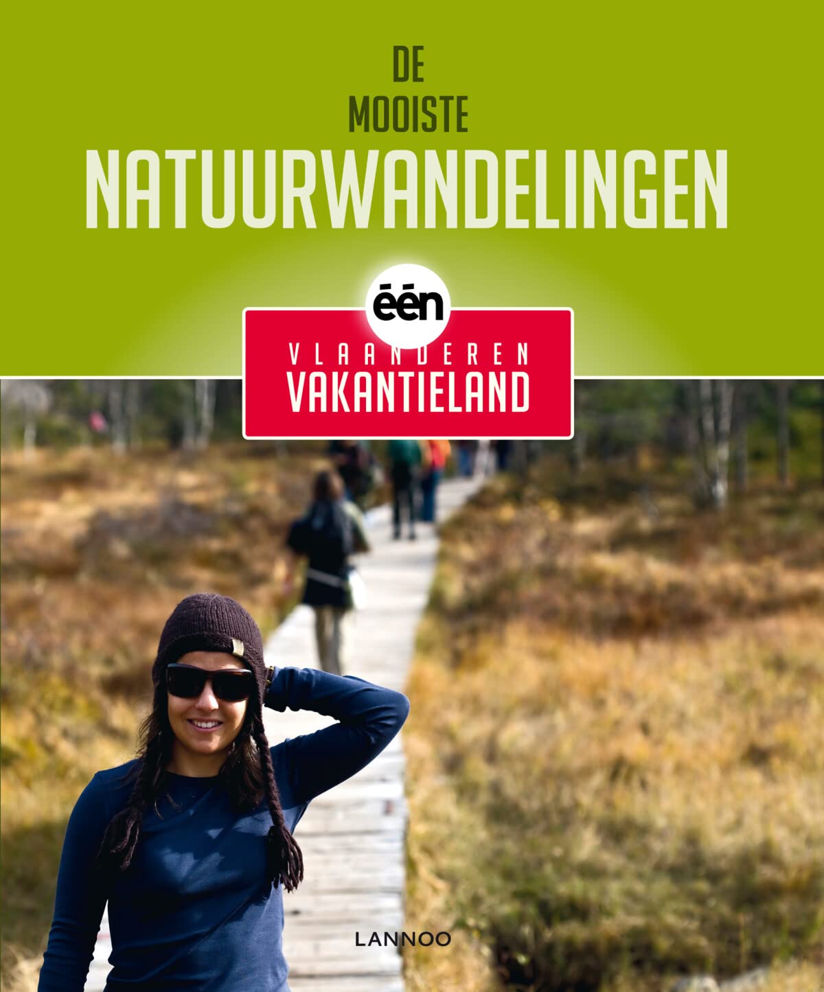 De mooiste natuurwandelingen van Vlaanderen Vakantieland Leisure & Fun