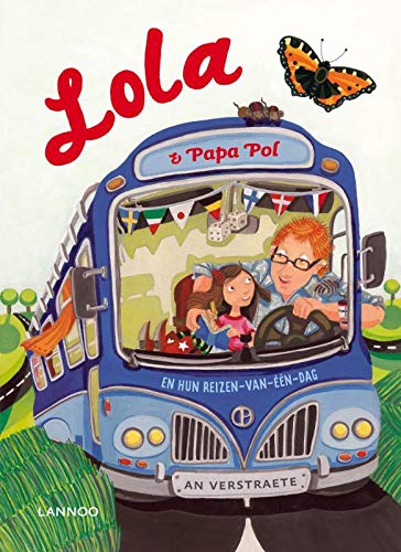 Lola & Papa Pol en hun reizen-van-één-dag: en hun reizen-van-één-dag book